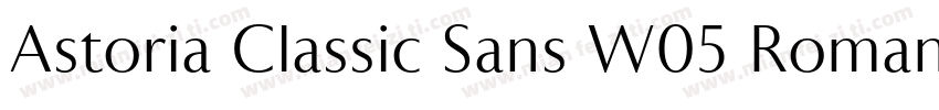 Astoria Classic Sans W05 Roman字体转换